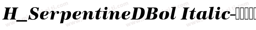H_SerpentineDBol Italic字体转换